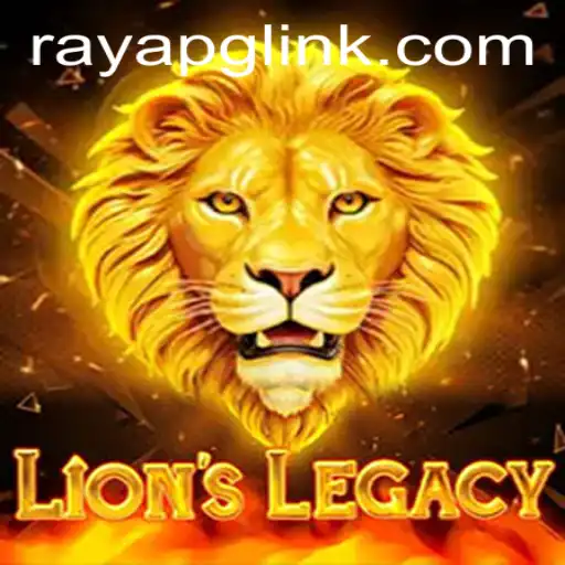 Discover the World of LionsLegacy: A Thrilling Adventure with RAYAPG.COM