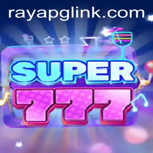 Super777: A Thrilling Journey into the Gaming World with RAYAPG.COM