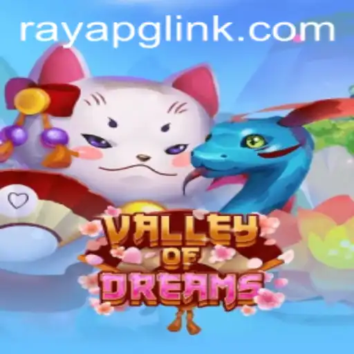 Exploring ValleyofDreams: A Journey into the Enchanted World of RAYAPG.COM